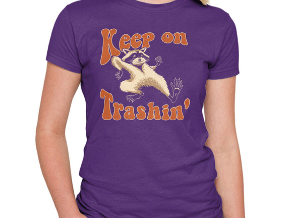 Keep On Trashin'