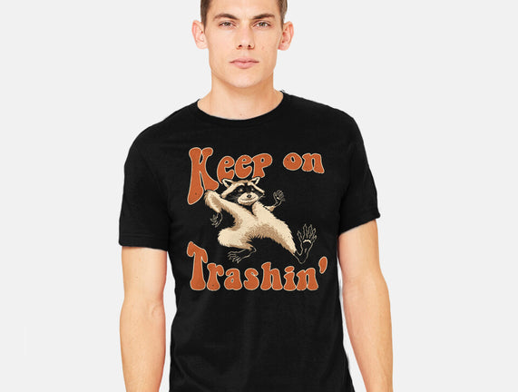 Keep On Trashin'