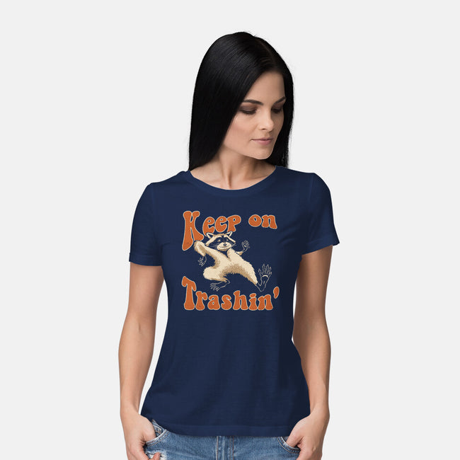 Keep On Trashin'-womens basic tee-vp021