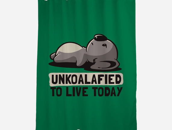 Unkoalified To Live Today