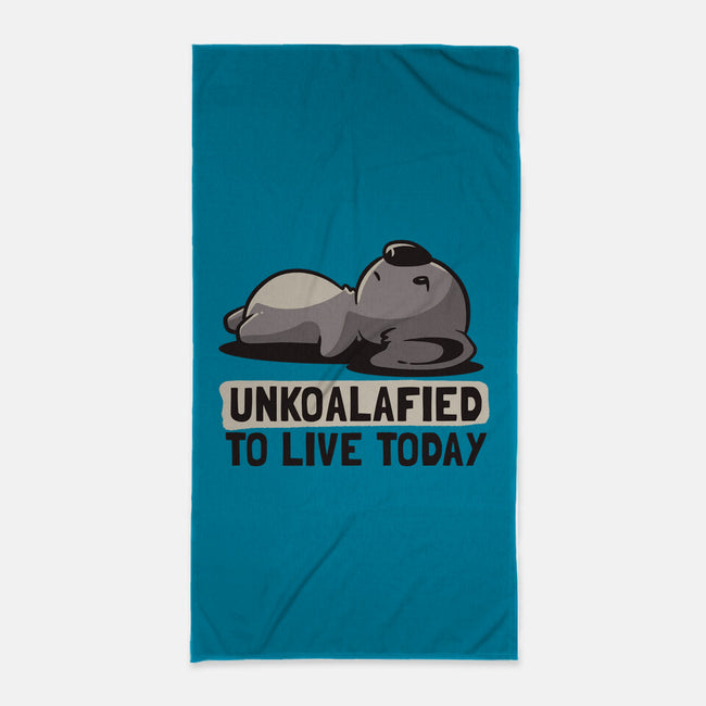 Unkoalified To Live Today-none beach towel-eduely