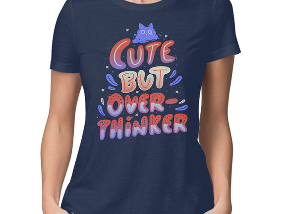 Cute But Overthinker