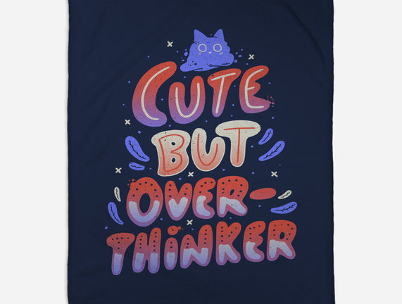 Cute But Overthinker