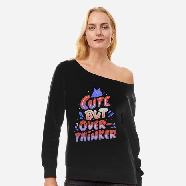 Cute But Overthinker-womens off shoulder sweatshirt-tobefonseca