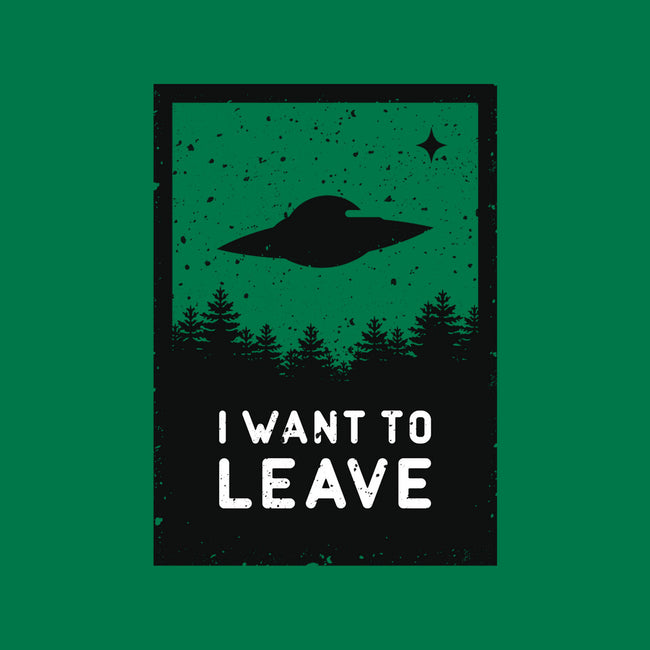 I Want To Leave-none matte poster-BadBox