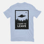 I Want To Leave-womens basic tee-BadBox