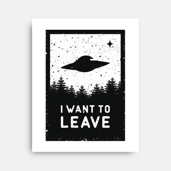 I Want To Leave-none stretched canvas-BadBox