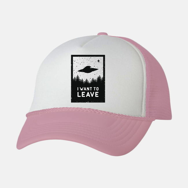 I Want To Leave-unisex trucker hat-BadBox