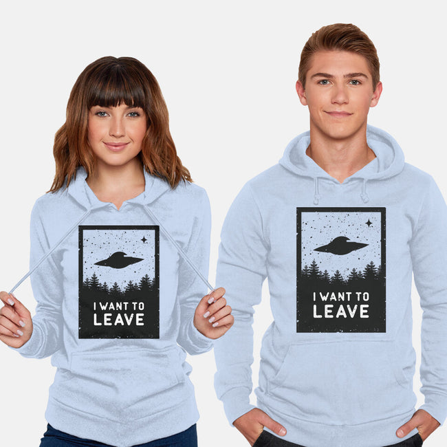 I Want To Leave-unisex pullover sweatshirt-BadBox