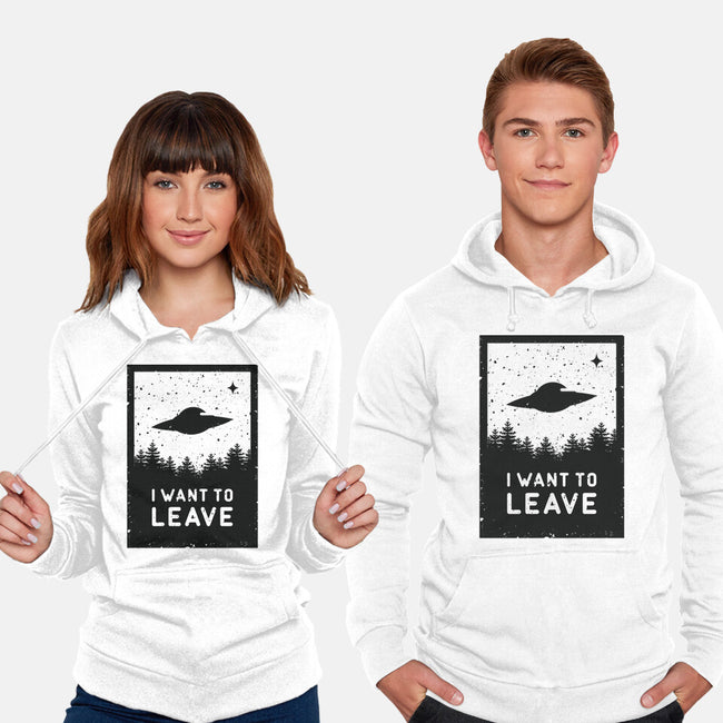I Want To Leave-unisex pullover sweatshirt-BadBox