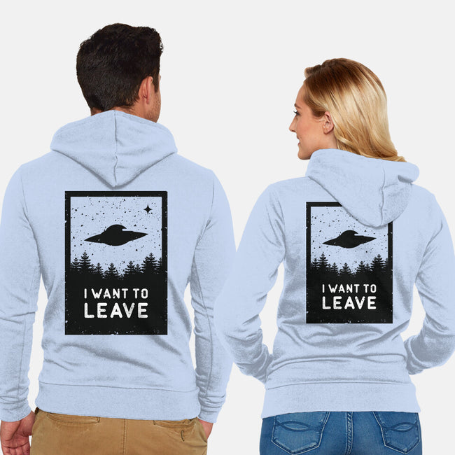 I Want To Leave-unisex zip-up sweatshirt-BadBox