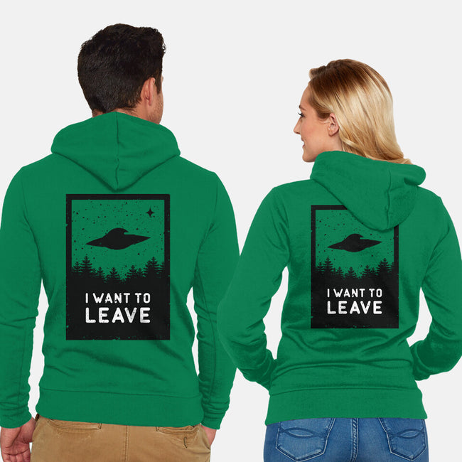 I Want To Leave-unisex zip-up sweatshirt-BadBox