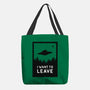 I Want To Leave-none basic tote-BadBox