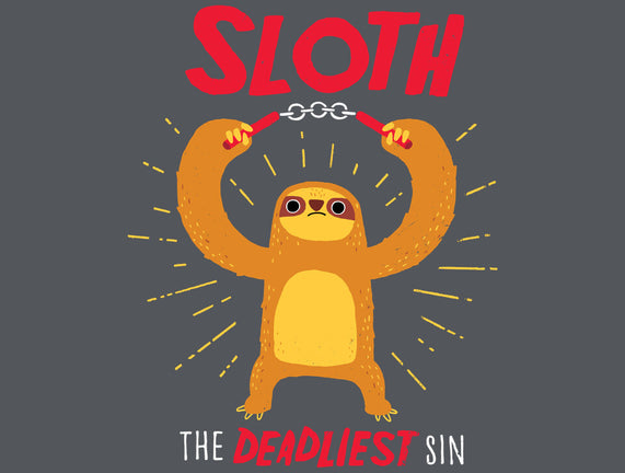 The Deadliest Sin