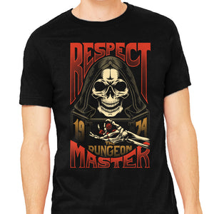 Respect The Dungeon Master
