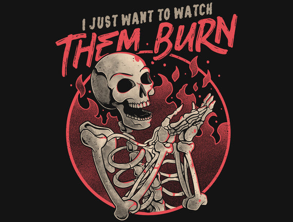 Watch Them Burn