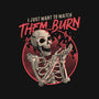 Watch Them Burn-none matte poster-eduely