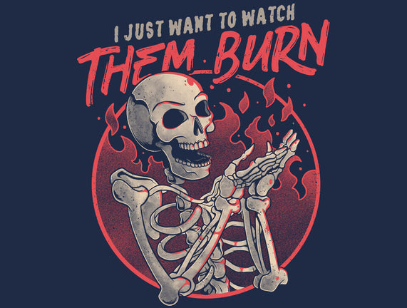 Watch Them Burn