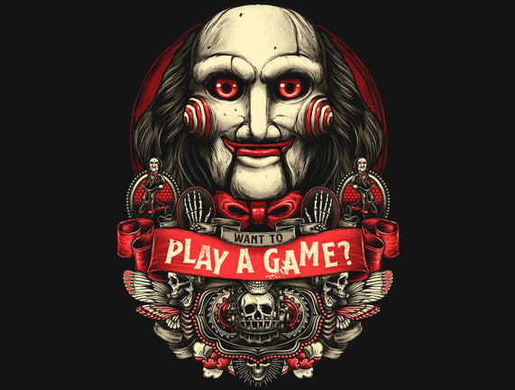 Want To Play A Game