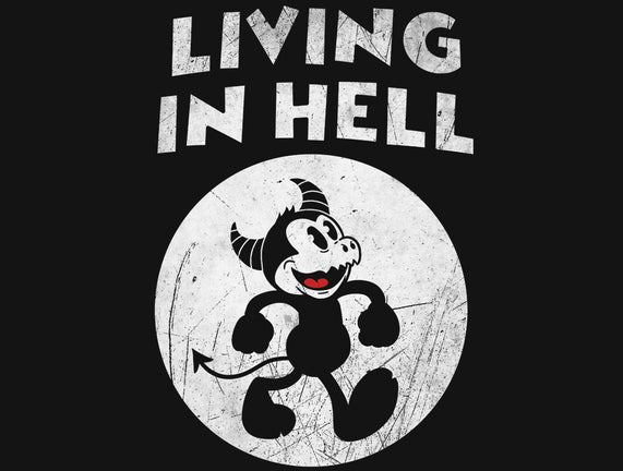Living In Hell