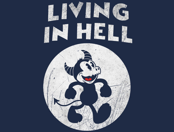 Living In Hell