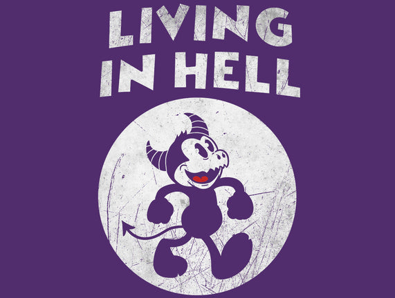 Living In Hell