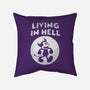 Living In Hell-none removable cover w insert throw pillow-Paul Simic