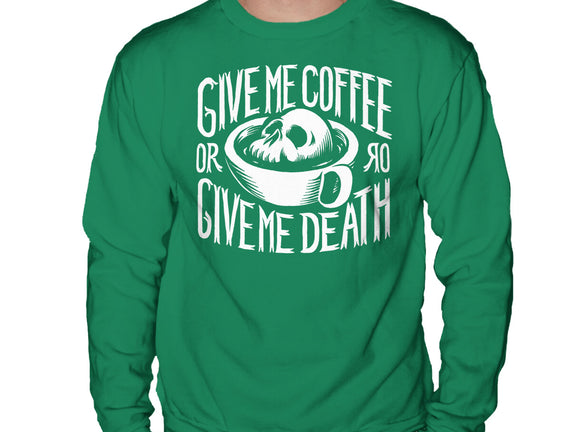 Give Me Coffee