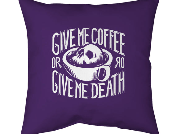 Give Me Coffee