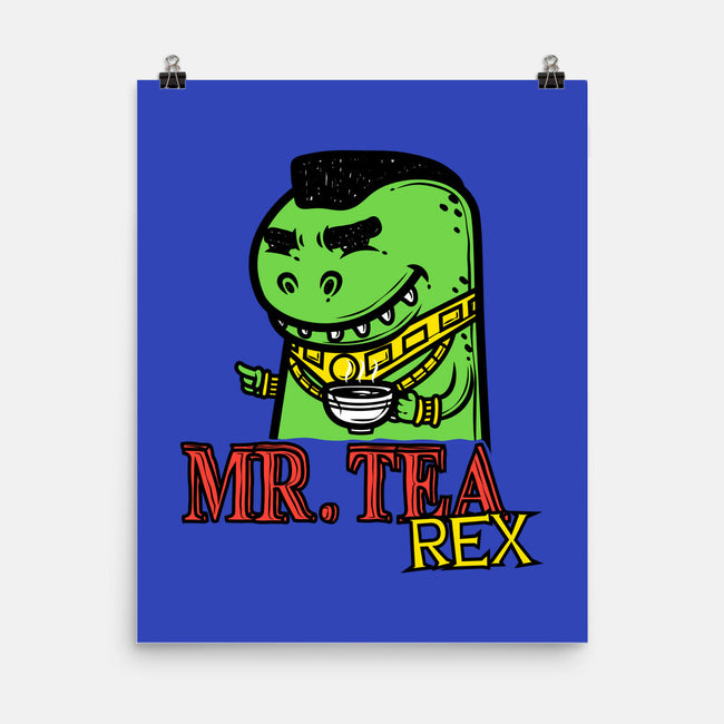 Mr. Tea Rex-none matte poster-krisren28