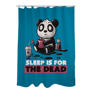 Sleep Is For The Dead