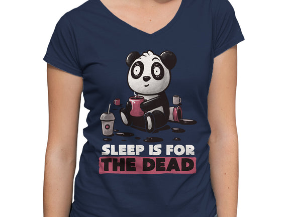 Sleep Is For The Dead