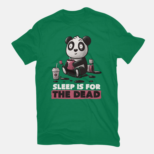 Sleep Is For The Dead-womens basic tee-koalastudio
