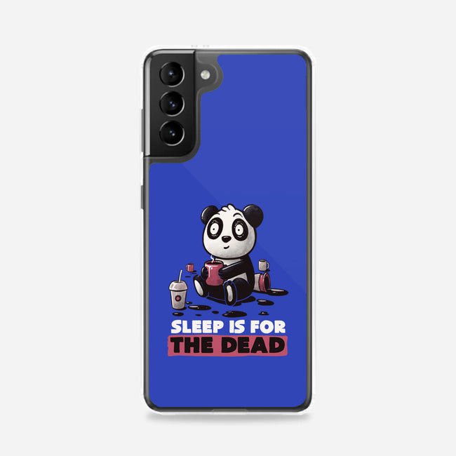 Sleep Is For The Dead-samsung snap phone case-koalastudio