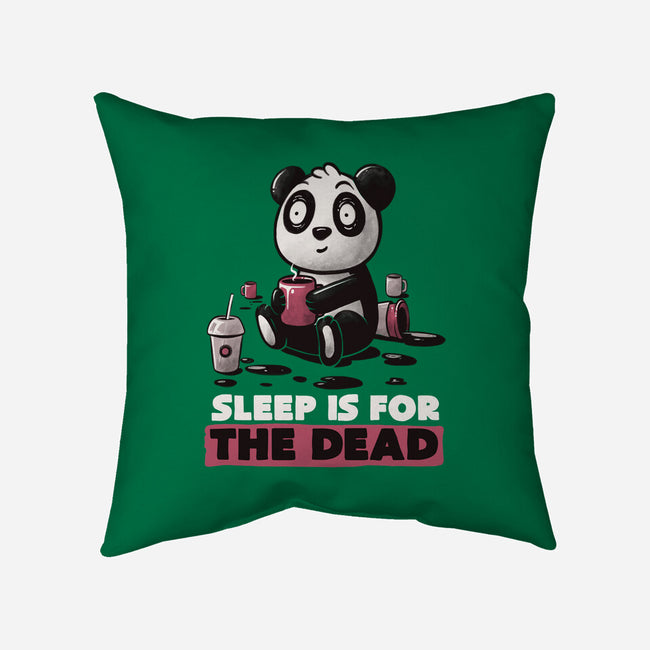 Sleep Is For The Dead-none removable cover w insert throw pillow-koalastudio