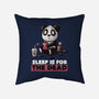 Sleep Is For The Dead-none removable cover w insert throw pillow-koalastudio