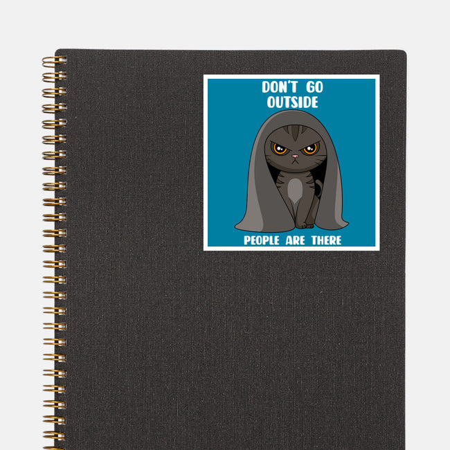 Don't Go Outside-none glossy sticker-rocketman_art