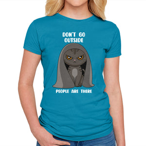 Don't Go Outside