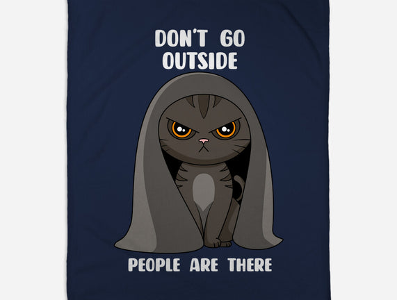 Don't Go Outside
