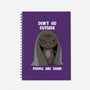 Don't Go Outside-none dot grid notebook-rocketman_art