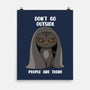 Don't Go Outside-none matte poster-rocketman_art