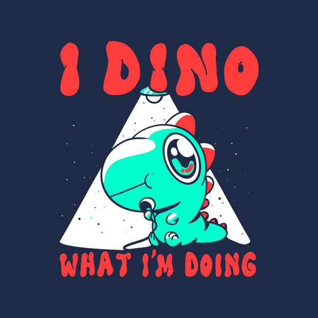 I Dino What I'm Doing-mens basic tee-estudiofitas