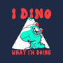 I Dino What I'm Doing-none glossy mug-estudiofitas