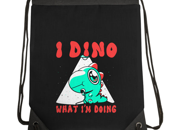I Dino What I'm Doing
