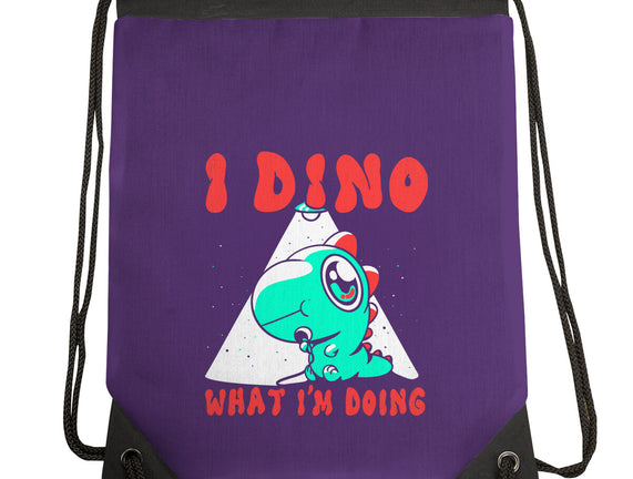 I Dino What I'm Doing