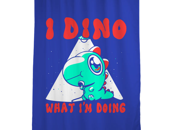 I Dino What I'm Doing