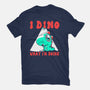 I Dino What I'm Doing-mens basic tee-estudiofitas