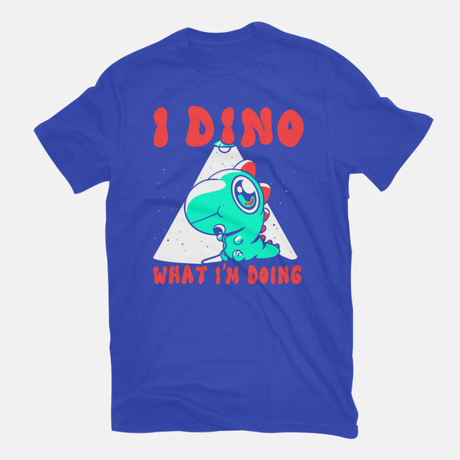 I Dino What I'm Doing-mens basic tee-estudiofitas