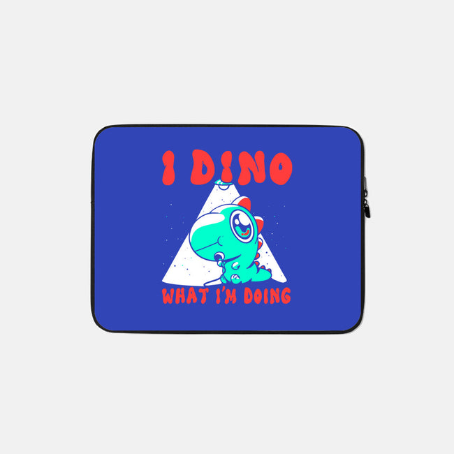 I Dino What I'm Doing-none zippered laptop sleeve-estudiofitas