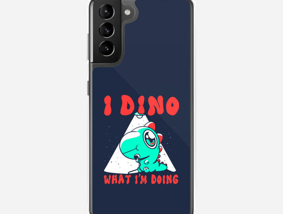 I Dino What I'm Doing